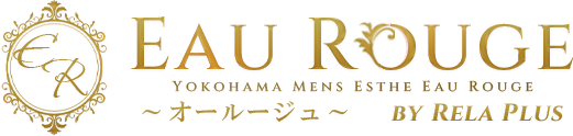 横浜メンズエステ「EAU ROUGE-オールージュ by RELA PLUS」 料金システム